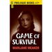 Game of Survival