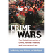 Crime Wars: The Global Intersection of Crime, Political Violence, and International Law