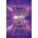 Words of Wisdom, Food for Thought