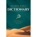 Global Bible Dictionary: An Illustrated Biblical Guide with Definitions, Scripture References, Maps, and Images