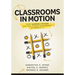 Classrooms in Motion: Using Learning Stations for High Student Engagement in Grades K-5 (a Student-Engaged Framework to Enhance Learning)