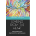 Leading from the Heart: An Educative Preventive Approach