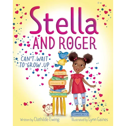 Stella and Roger Can't Wait to Grow Up