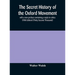 The Secret History Of The Oxford Movement, With A New Preface Containing A Reply To Critics (Fifth Edition) (Thirty Second Thousand)