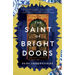 The Saint of Bright Doors