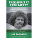 Free Spirit at Free Safety: The Incredible (but True!) Football Journey of Bill Bradley