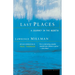 Last Places: A Journey in the North