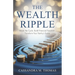 The Wealth Ripple: Break the Cycle. Build Financial Freedom. Transform Your Family's Future.