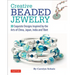 Creative Beaded Jewelry: 33 Exquisite Designs Inspired by the Arts of China, Japan, India and Tibet