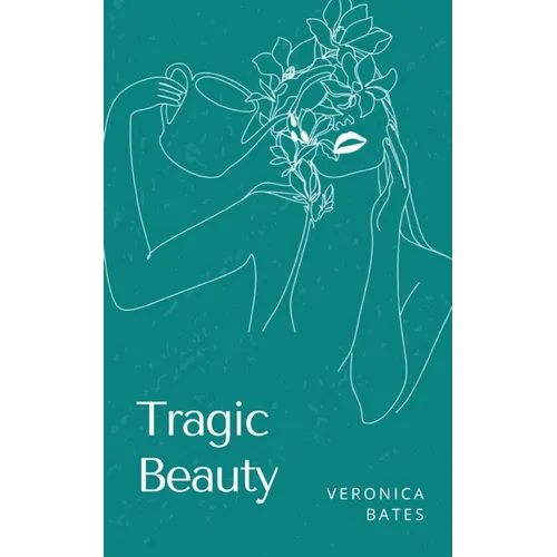 Tragic Beauty
