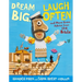 Dream Big, Laugh Often: And More Great Advice from the Bible