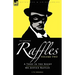 The Complete Raffles: 2-A Thief in the Night & Mr Justice Raffles