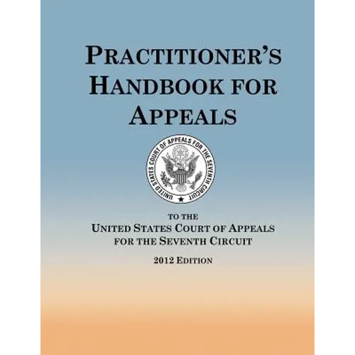 Practitioner's Handbook for Appeals