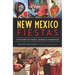 New Mexico Fiestas: A History of Music, Dance & Fandango