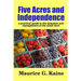 Five Acres and Independence