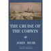 The Cruise Of The Corwin - Legacy Edition: The Muir Journal Of The 1881 Sailing Expedition To Alaska And The Arctic