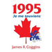 1995: Je me souviens