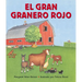 El Gran Granero Rojo: Big Red Barn Board Book (Spanish Edition)
