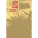 And the War Came: The North and the Secession Crisis, 1860--1861