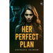 Her Perfect Plan
