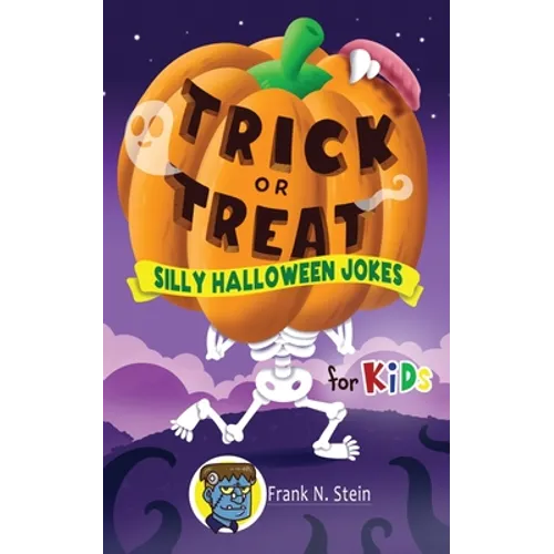 Trick or Treat Silly Halloween Jokes for Kids