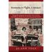 Moments in Flight: A Memoir: Brings the immigrant story full circle; recovers lost history; shares hard-earned practical wisdom