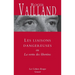 Les liaisons dangereuses