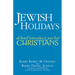 Jewish Holidays: A Brief Introduction for Christians