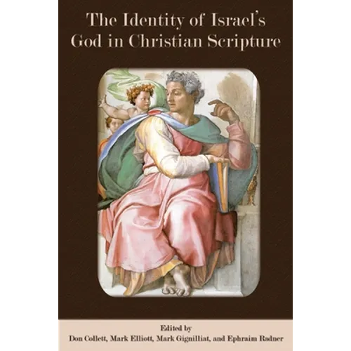 The Identity of Israel's God in Christian Scripture