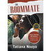 The Roommate: Space sharing adventures: experiences to give insight to every student and adult!