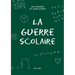 La guerre scolaire