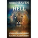 When Heaven Invades Hell