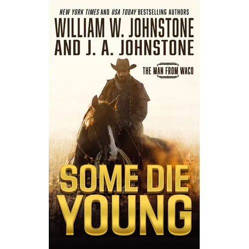 Some Die Young