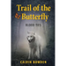 Trail of the Butterfly