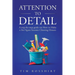 Attention to Detail: The Ultimate Guide to Cleaning and Starting a Cleaning Business