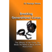 Breaking Generational Curses: The Efficacy Of The Cross, The Blood, The Name Of Jesus Christ And The Word Of God