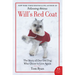 Will's Red Coat: The Story of One Old Dog Who Chose to Live Again