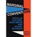 Marginal Conventions: Popular Culture, Mass Media, and Social Deviance
