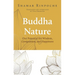 Buddha Nature: Our Potential for Wisdom, Compassion, and Happiness