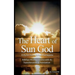 The Heart Of Sun God - A Hymn from Valmiki Ramayana: Adithya Hrudaya Stotra - Its Transliteration and Translation