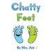 Chatty Feet
