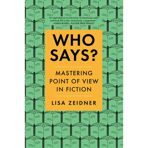 Who Says?: Mastering Point of View in Fiction
