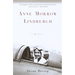 Anne Morrow Lindbergh: Her Life