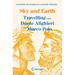 Sky and Earth: Travelling with Dante Alighieri and Marco Polo