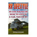 RV Lifestyle: 50 Life Hacks On How To Live In A Car, Van Or RV