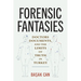 Forensic Fantasies: Doctors, Documents, and the Limits of Truth in Turkey