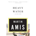 Heavy Water: and Other Stories