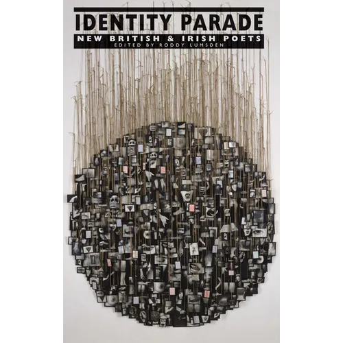 Identity Parade: New British & Irish Poets