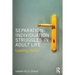 Separation-Individuation Struggles in Adult Life: Leaving Home