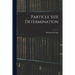 Particle Size Determination; 7